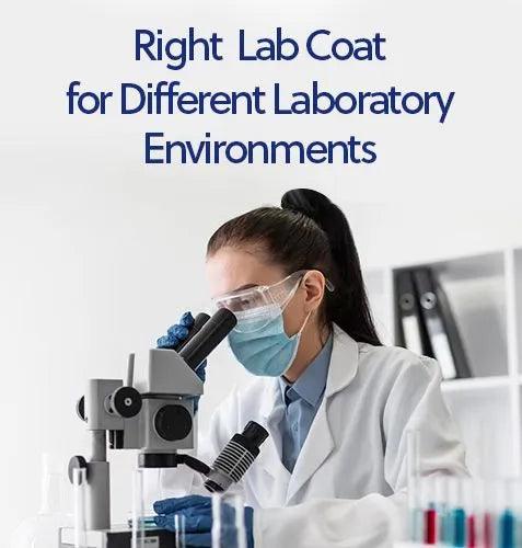 Choosing the Right Lab Coat for Different Laboratory Environments