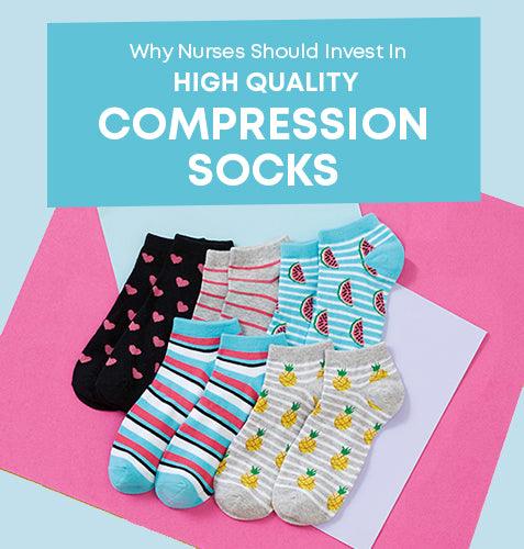 Why Nurses Should Invest In High Quality Compression Socks?