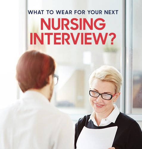 What To Wear For Your Next Nursing Interview?