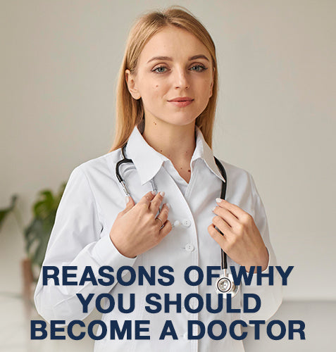 3 Reasons of Why You Should Become a Doctor